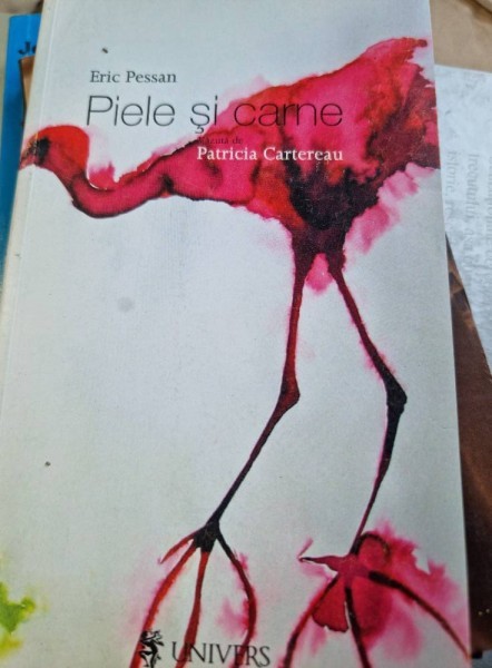 Eric Pessan - Piele si Carne