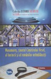 MARAMURES, TINUTUL CIMITIRULUI VESEL, AL HORINCII AI AL ROMANILOR NEIMBLANZITI-DAN-SILVIU BOERESCU-236405