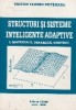 Structuri si sisteme inteligente adaptive I. Materiale, dinamica, control