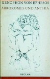 Xenophon Von Ephesos - Abrokomes aund Anthia
