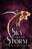 A Sky Beyond the Storm | Sabaa Tahir, Harpercollins Publishers