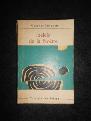 GEORGES SIMENON - INELELE DE LA BICETRE foto