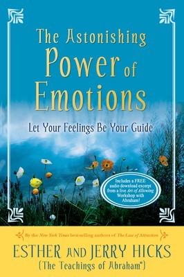 The Astonishing Power of Emotions: Let Your Feelings Be Your Guide foto