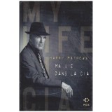 Harry Mathews - Ma vie dans la CIA - 112904