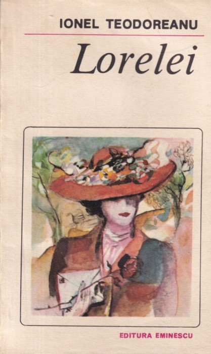 Ionel Teodoreanu - Lorelei