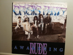 Crisis Party &amp;ndash; Rude Awakening (1989/Emergo/RFG) - Vinil/Vinyl/Rock/Impecabil foto