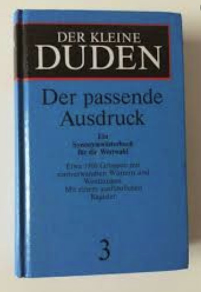 Der Kleine Duden, vol. 3 Der passende Ausdruck