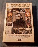 Parintele Arsenie Boca o viata inchinata schimbarii vietii noastre