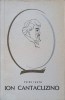 Ion Cantacuzino - Petre Tautu (1964) Biografia Oameni de Seama, Editura Tineretului, Istorie, 302 pagini