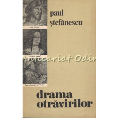 Drama Otravirilor - Paul Stefanescu