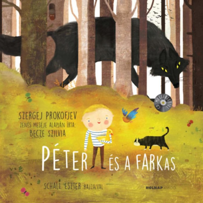 P&eacute;ter &eacute;s a Farkas - CD mell&eacute;klettel - Becze Szilvia