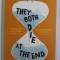 THEY BOTH DIE AT THE END by ADAM SILVERA , 2017