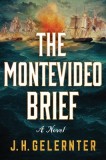 The Montevideo Brief: A Thomas Grey Novel