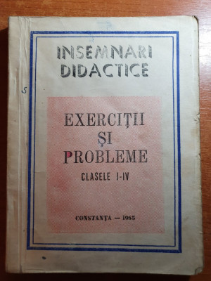 manual - insemnari didactice - exercitii si probleme clasele 1-4 din anul 1985 foto