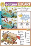 Jocul vacantei. Exercitii distractive de vacanta - Clasa 2, Autor Anonim