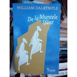 DE LA MUNTELE SFANT , WILLIAM DALRYMPLE