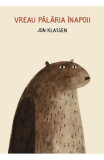 Vreau Palaria Inapoi!, Jon Klassen - Editura Art