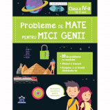 Probleme de mate pentru mici genii - clasa a IV-a (10-11 ani), LAROUSSE, Didactica Publishing House