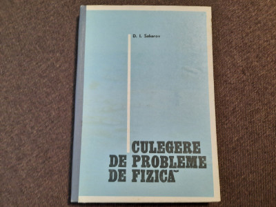 CULEGERE DE PROBLEME DE FIZICA D I SAHAROV 26/2 foto
