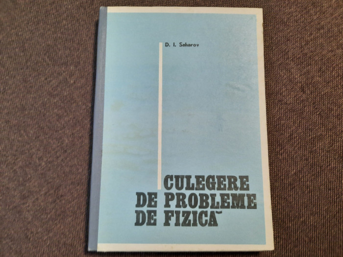 CULEGERE DE PROBLEME DE FIZICA D I SAHAROV 26/2