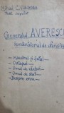 Generalul Averescu, samanatorul de ofensive - Mihail C. Vladescu