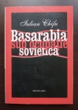 Iulian Chifu - Basarabia sub ocupație sovietică
