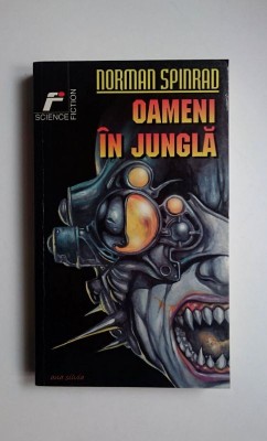 Oameni in jungla - Norman Spinrad foto