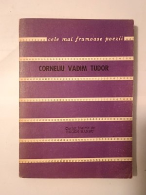 Corneliu Vadim Tudor - Miracole (col. Cele mai frumoase poezii, 1986) foto