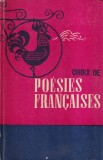 Editura Didactica Si Pedagogica - Poesii Franceze, 1967, 329 Pagini, 13x20cm, Cartonate, Limba Romana