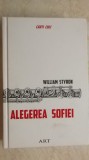William Styron - Alegerea Sofiei (vezi detalii pentru livrare in tara)