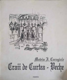 CRAII DE CURTEA-VECHE-MATEIU I. CARAGIALE
