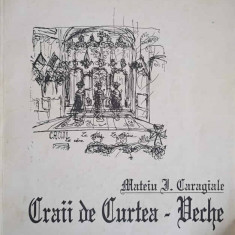 CRAII DE CURTEA-VECHE-MATEIU I. CARAGIALE