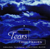 CD Tears From Heaven, originale, Clasica