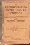 ETUDES DES ECRITURES. LA RECONCILIATION ENTRE DIEU ET L&#039;HOMME-TOUR DE GARDE-264145