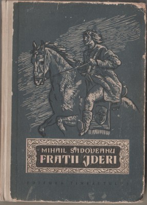 Mihail Sadoveanu - Fratii Jderi foto