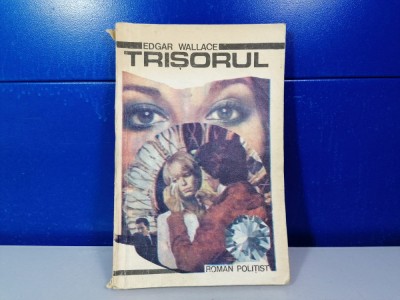 Edgar Wallace - Trisorul / C33 foto