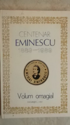 Centenar Eminescu 1889-1989. Volum omagial foto