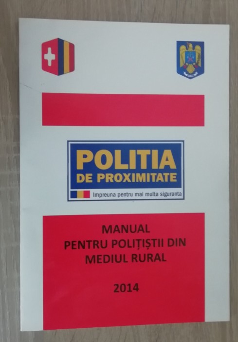 myh 33f - Politia de proximitate - Manual ptru politistii din mediu rural - 2014