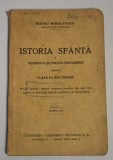 Irinel Mihălcescu Mitropolitul Moldovei - Istoria Sf&acirc;ntă a vechiului și noului testament - clasa I-a secundară 1942