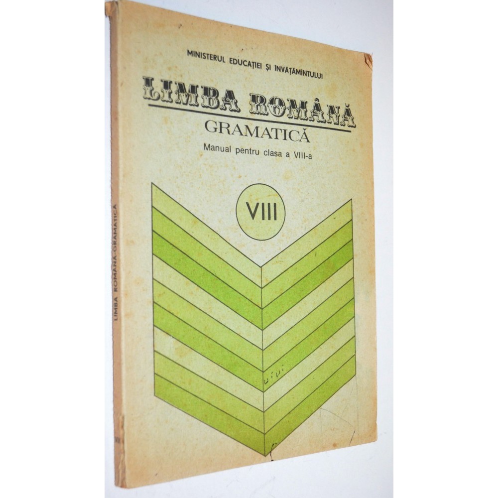 Manual clasa a VIII-a Gramatica Limba Romana 1988 | arhiva Okazii.ro