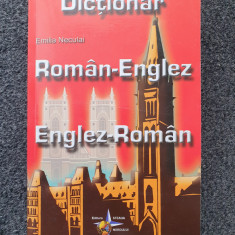 DICTIONAR ROMAN-ENGLEZ ENGLEZ-ROMAN - Neculai