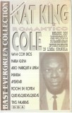 Nat King Cole - The Very Best Of Vol:1 Melodii SudAmericane - Romantico, Caseta audio