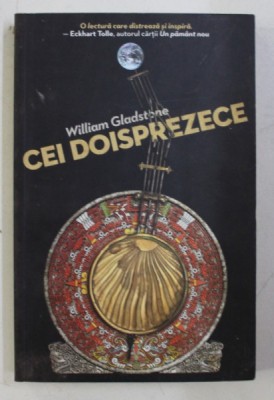 CEI DOISPREZECE de WILLIAM GLADSTONE , 2011 foto