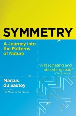 Symmetry: A Journey Into the Patterns of Nature foto