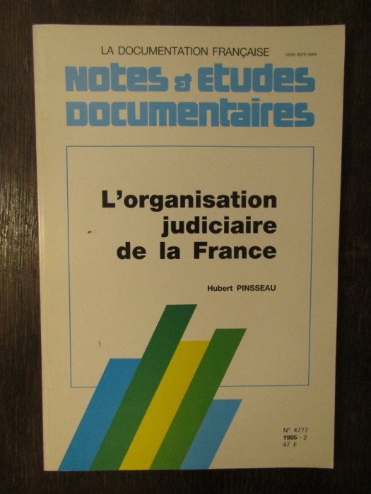 L&#039;organisation Judiciaire De La France- PINSSEAU HUBERT