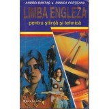 Andrei Bantas, Rodica Porteanu - Limba engleza pentru stiinta si
