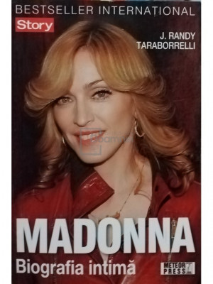 J. Randy - Madonna - Biografia intima (editia 2009) foto