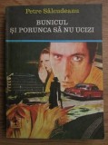 Petre Sălcudeanu - Bunicul şi porunca să nu ucizi