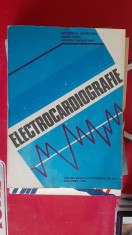 ELECTROCARDIOGRAFIE SCRIPCARU ,COVIC , UNGUREANU , STARE FOARTE BUNA . foto