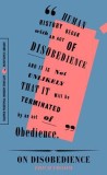 On Disobedience: Why Freedom Means Saying &quot;&quot;no&quot;&quot; to Power
